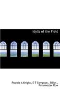 Idylls of the Field