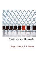 Point-Lace and Diamonds
