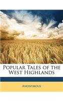 Popular Tales of the West Highlands