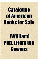 Catalogue of American Books for Sale