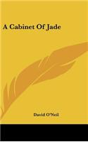A Cabinet of Jade
