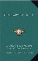 Our Lady of Light