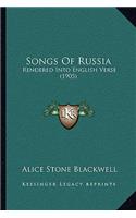 Songs of Russia: Rendered Into English Verse (1905)