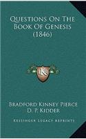 Questions on the Book of Genesis (1846)