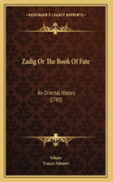 Zadig Or The Book Of Fate