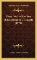 Ueber Das Studium Der Philosophischen Geschichte (1779)