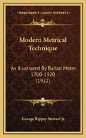 Modern Metrical Technique