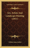 Art, Artists And Landscape Painting (1911)