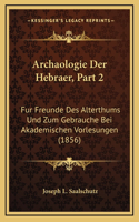 Archaologie Der Hebraer, Part 2