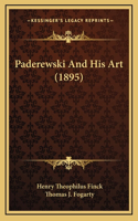 Paderewski And His Art (1895)