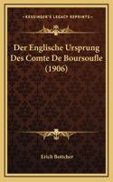 Der Englische Ursprung Des Comte De Boursoufle (1906)