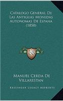 Catalogo General de Las Antiguas Monedas Autonomas de Espana (1858)