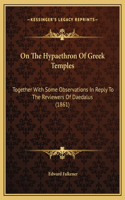 On The Hypaethron Of Greek Temples