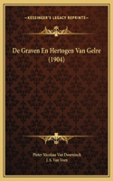 De Graven En Hertogen Van Gelre (1904)