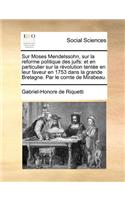 Sur Moses Mendelssohn, Sur La Reforme Politique Des Juifs