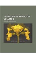 Translation and Notes Volume 2