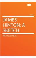 James Hinton; A Sketch