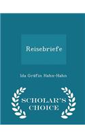 Reisebriefe - Scholar's Choice Edition