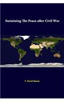Sustaining The Peace After Civil War