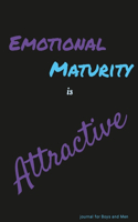 Emotional Maturity is Attractive