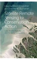 Satellite Remote Sensing for Conservation Action