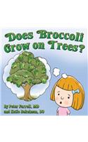 Does Broccoli Grow on Trees?