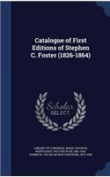 Catalogue of First Editions of Stephen C. Foster (1826-1864)