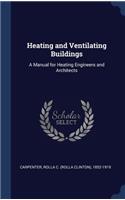 Heating and Ventilating Buildings