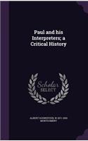 Paul and his Interpreters; a Critical History