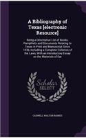 A Bibliography of Texas [electronic Resource]