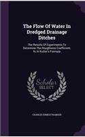 Flow Of Water In Dredged Drainage Ditches
