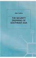 Security Dilemmas of Southeast Asia