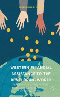 Western Financial Assistance to the Developing World: Perceptions of the Power Imbalance and Its Impact on Fiscal Terms