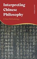 Interpreting Chinese Philosophy