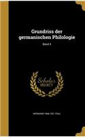 Grundriss Der Germanischen Philologie; Band 4