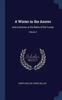 A Winter in the Azores