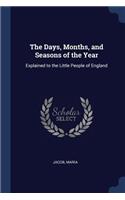Days, Months, and Seasons of the Year
