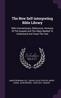 New Self-interpreting Bible Library