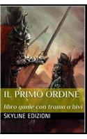 Il Primo Ordine