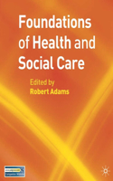 Foundations of Health and Social Care