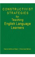 Constructivist Strategies for Teaching English Language Learners