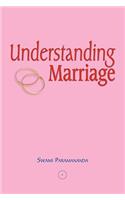 Understanding Marriage