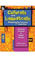 Culturally and Linguistically Responsive Teaching and Learning