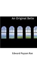 An Original Belle: (English)
