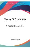 Slavery Of Prostitution