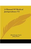 Manual Of Medical Jurisprudence V2