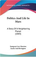 Politics And Life In Mars