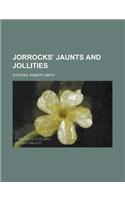 Jorrocks' Jaunts and Jollities: (English)