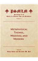 Metaphysical Themes, Medieval and Modern