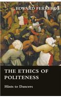 Ethics of Politeness - Hints to Dancers